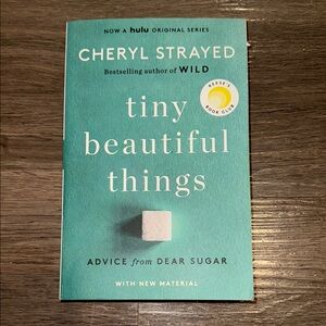 Tiny Beautiful Things Book by Cheryl Strayed